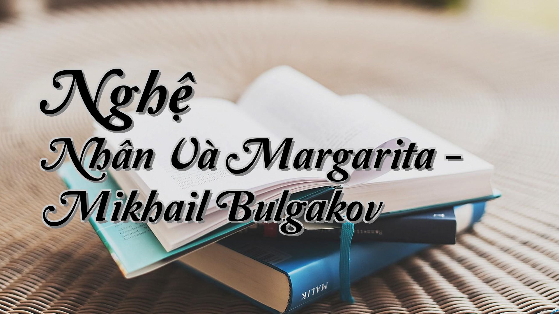 cover-Nghệ Nhân Và Margarita - Mikhail Bulgakov