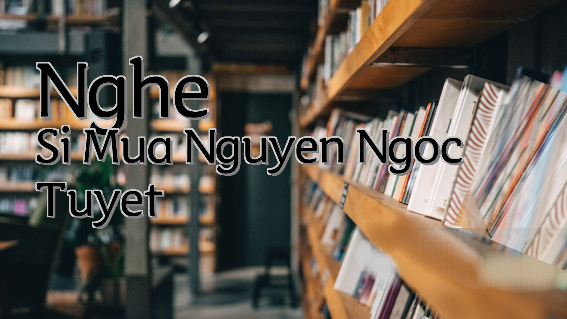 cover-Nghe Si Mua Nguyen Ngoc Tuyet