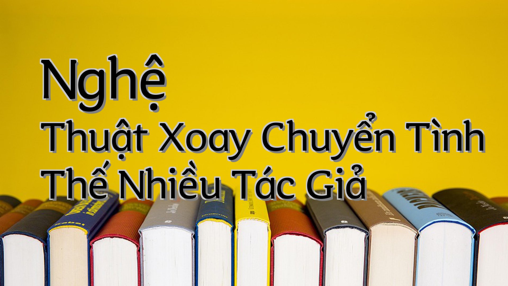 cover-Nghệ Thuật Xoay Chuyển Tình Thế Nhiều Tác Giả