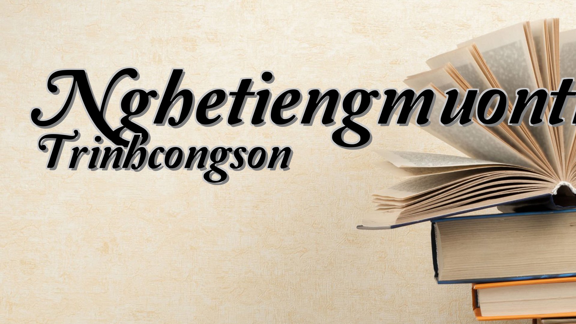 cover-Nghetiengmuontrung Trinhcongson