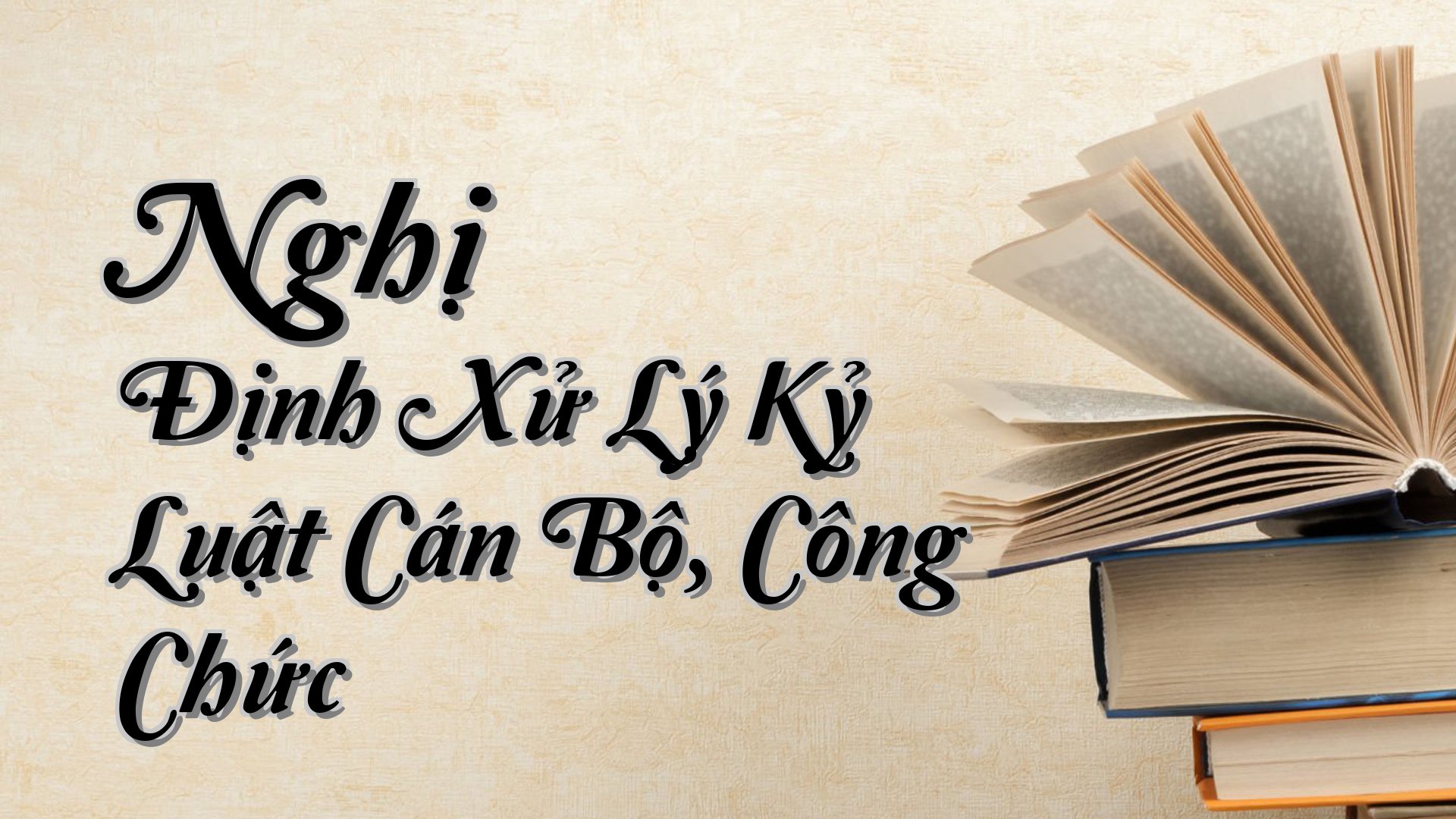 cover-Nghị Định Xử Lý Kỷ Luật Cán Bộ, Công Chức