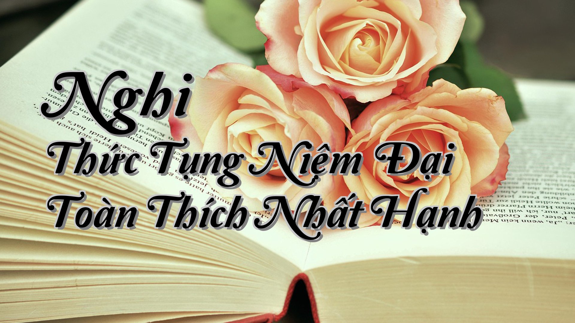 cover-Nghi Thức Tụng Niệm Đại Toàn Thích Nhất Hạnh