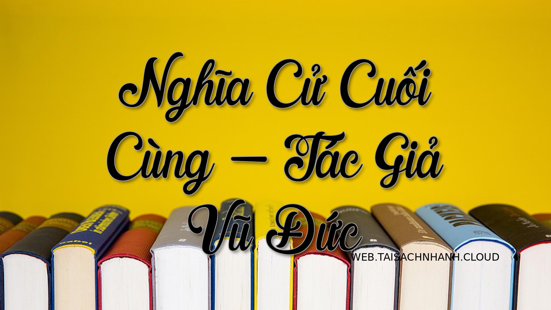 Cover Nghia Cu Cuoi Cung.jpg