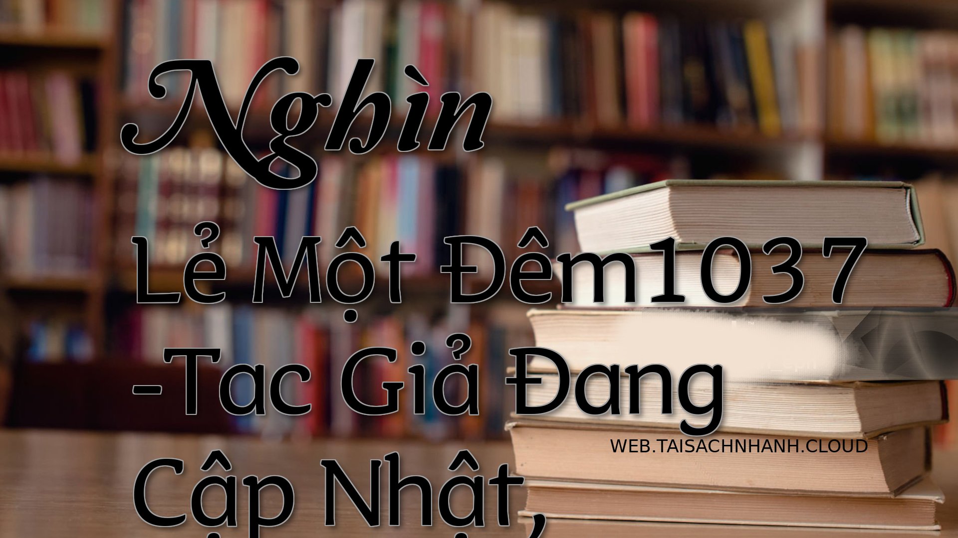 Cover Nghin Le Mot Dem1037.jpg