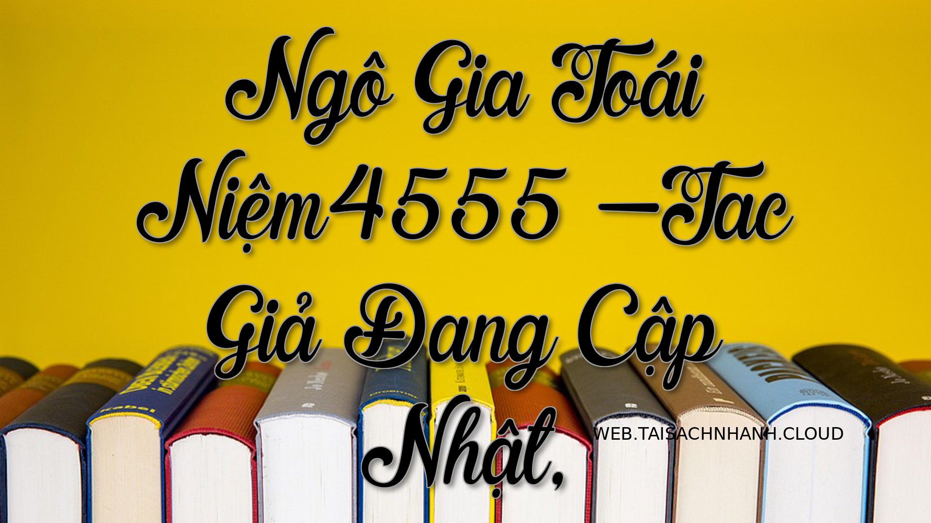 Cover Ngo Gia Toai Niem455.jpg