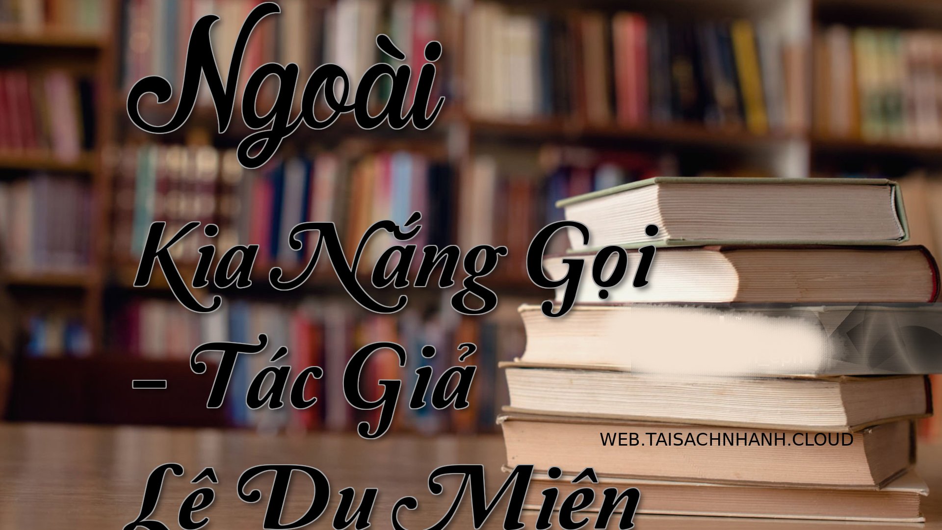 Cover Ngoai Kia Nang Goi.jpg