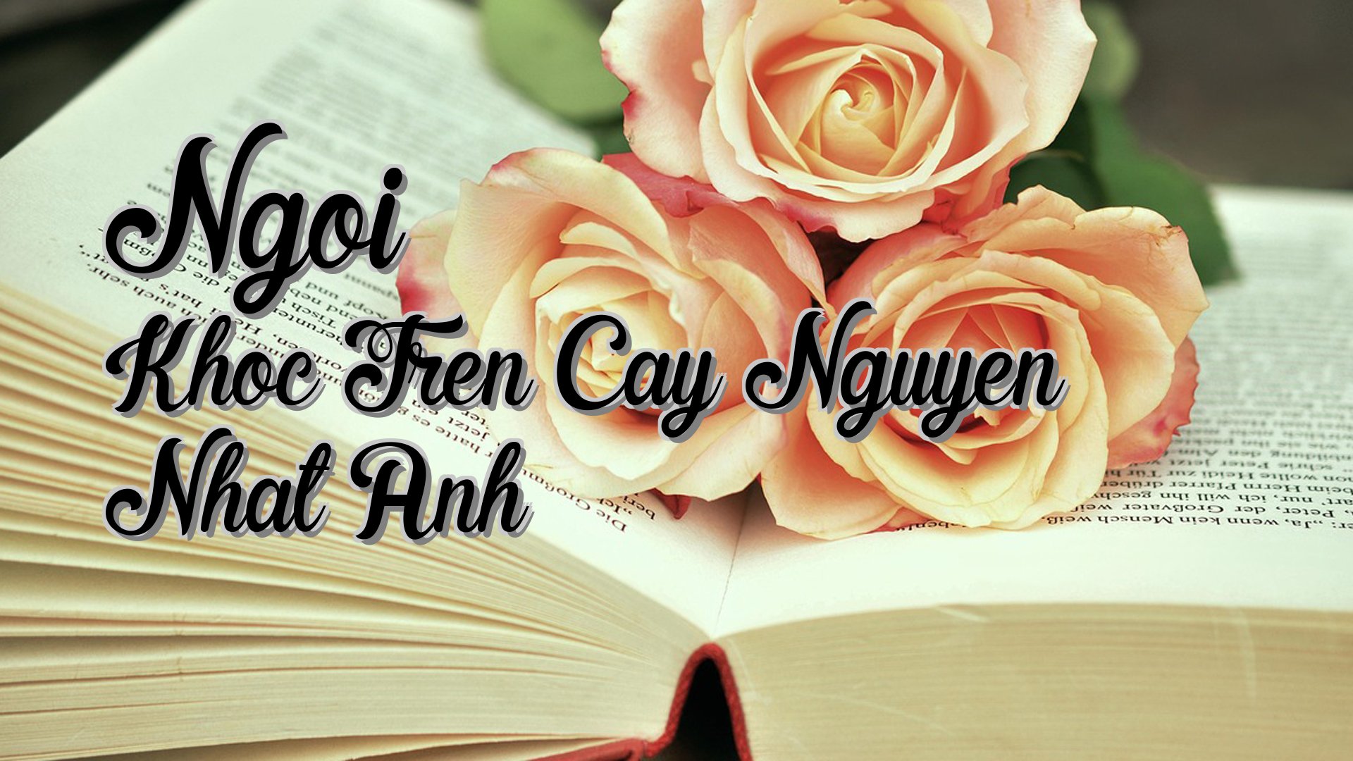 Cover image for Ngoi Khoc Tren Cay Nguyen Nhat Anh