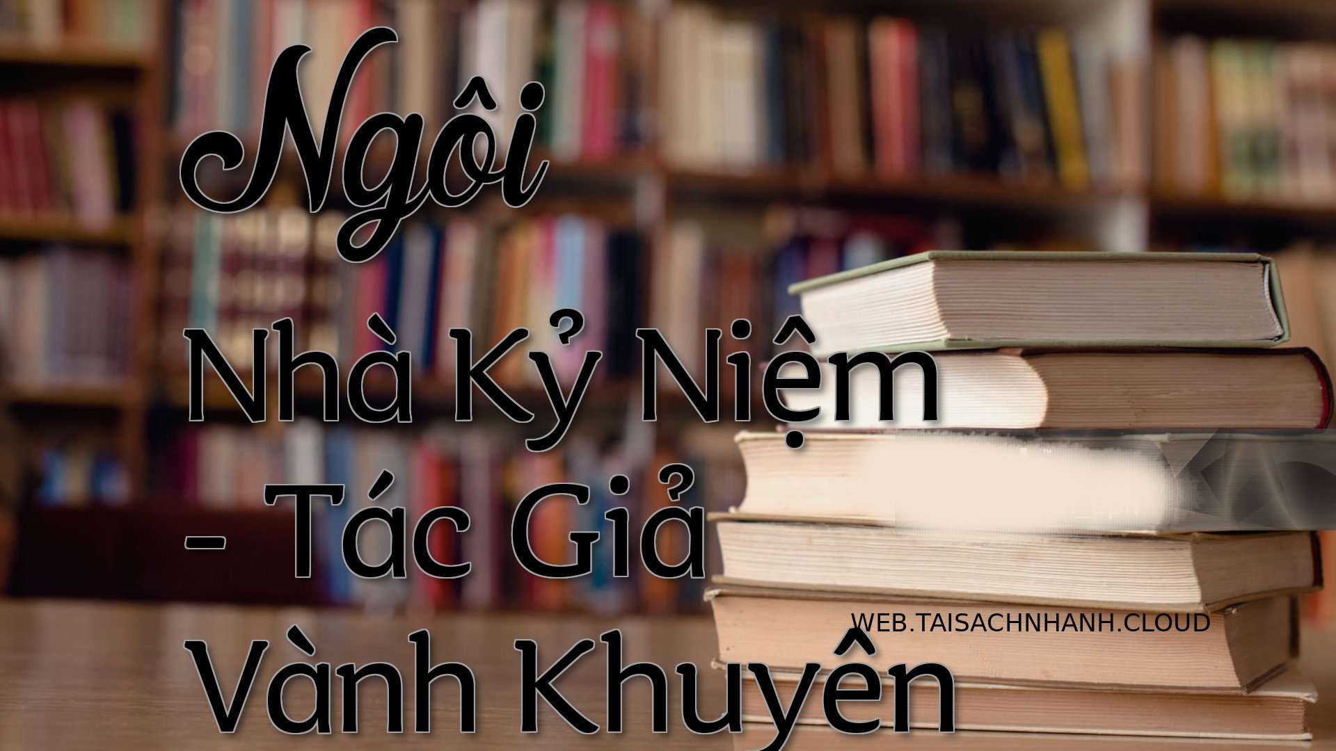 Cover Ngoi Nha Ky Niem.jpg