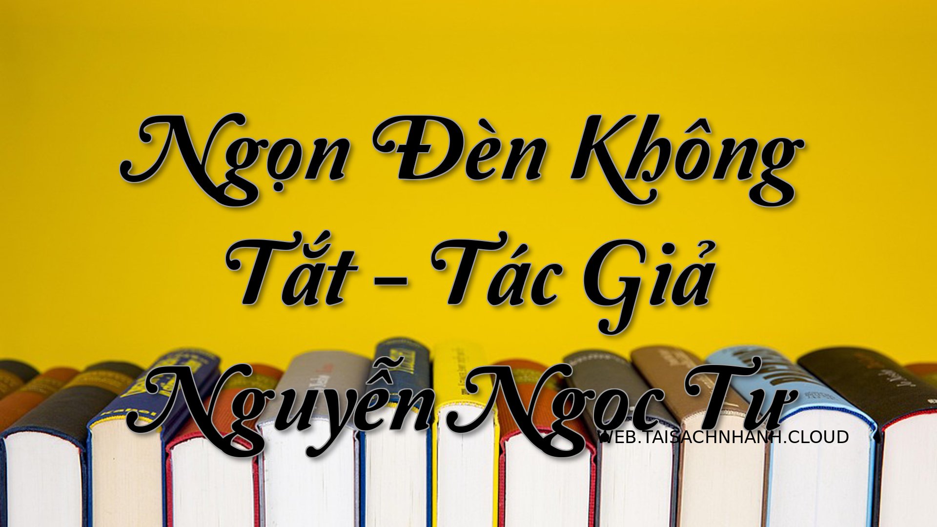 Cover Ngon Den Khong Tat.jpg