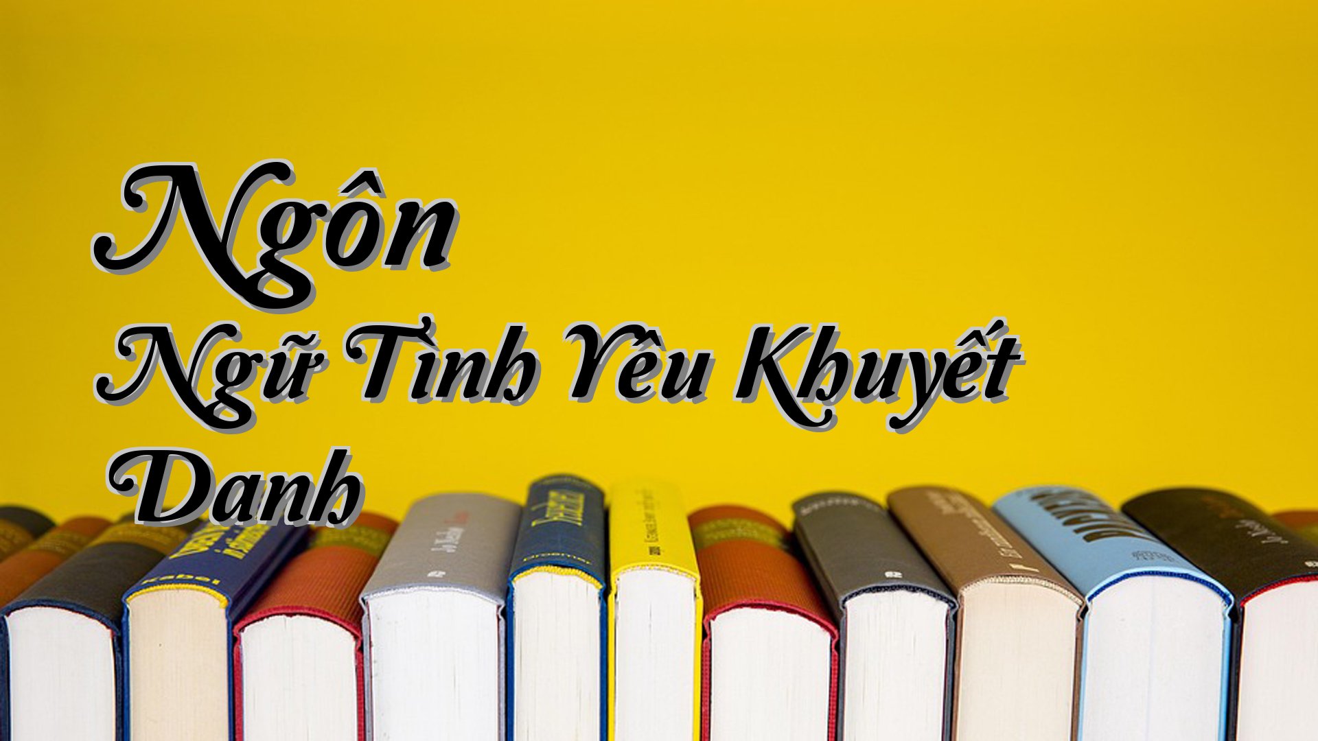 cover-Ngôn Ngữ Tình Yêu Khuyết Danh