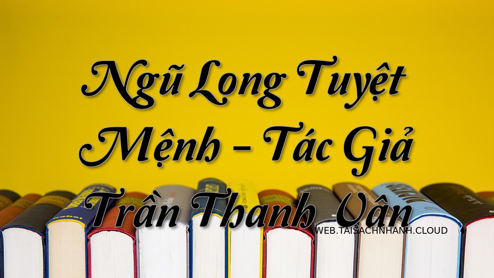 Cover Ngu Long Tuyet Menh.jpg