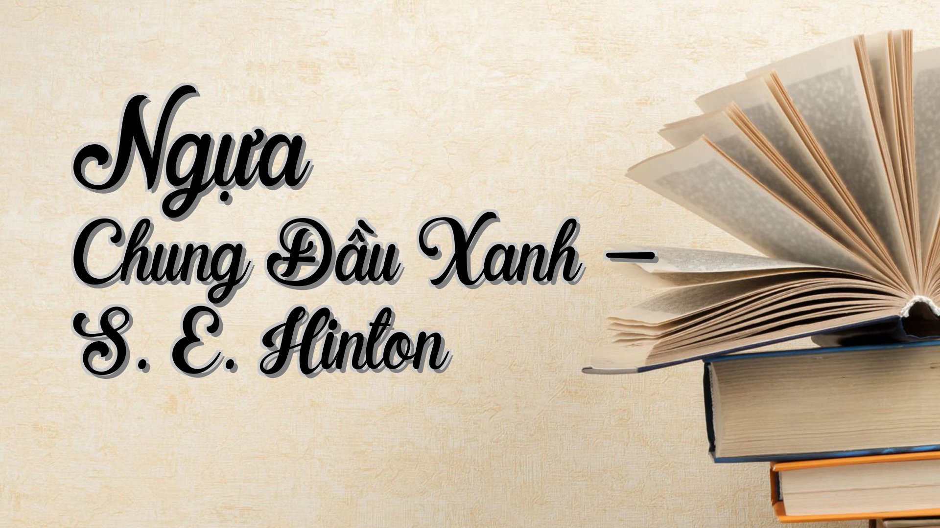 cover-Ngựa Chung Đầu Xanh - S. E. Hinton