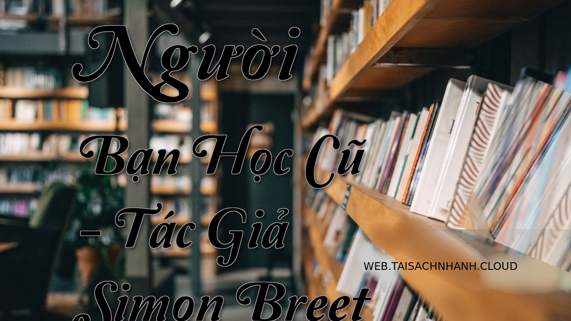 Cover Nguoi Ban Hoc Cu.jpg