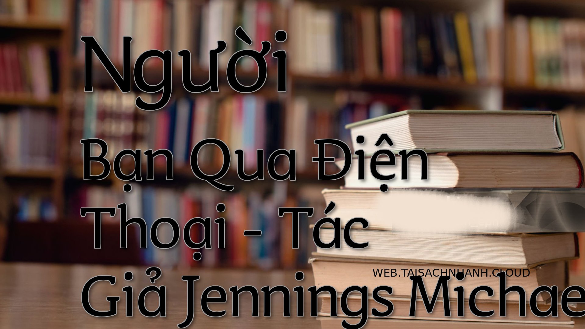 Cover Nguoi Ban Qua Dien T.jpg