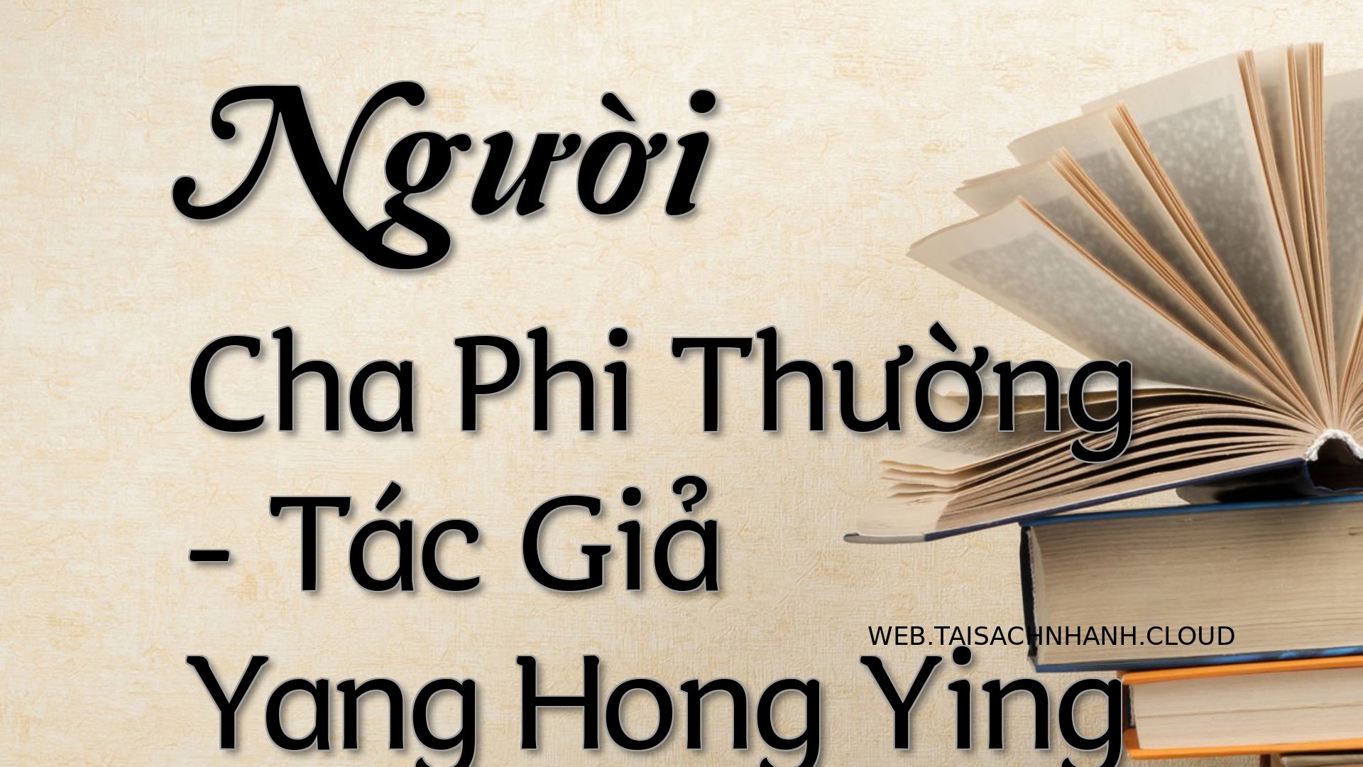 Cover Nguoi Cha Phi Thuong.jpg