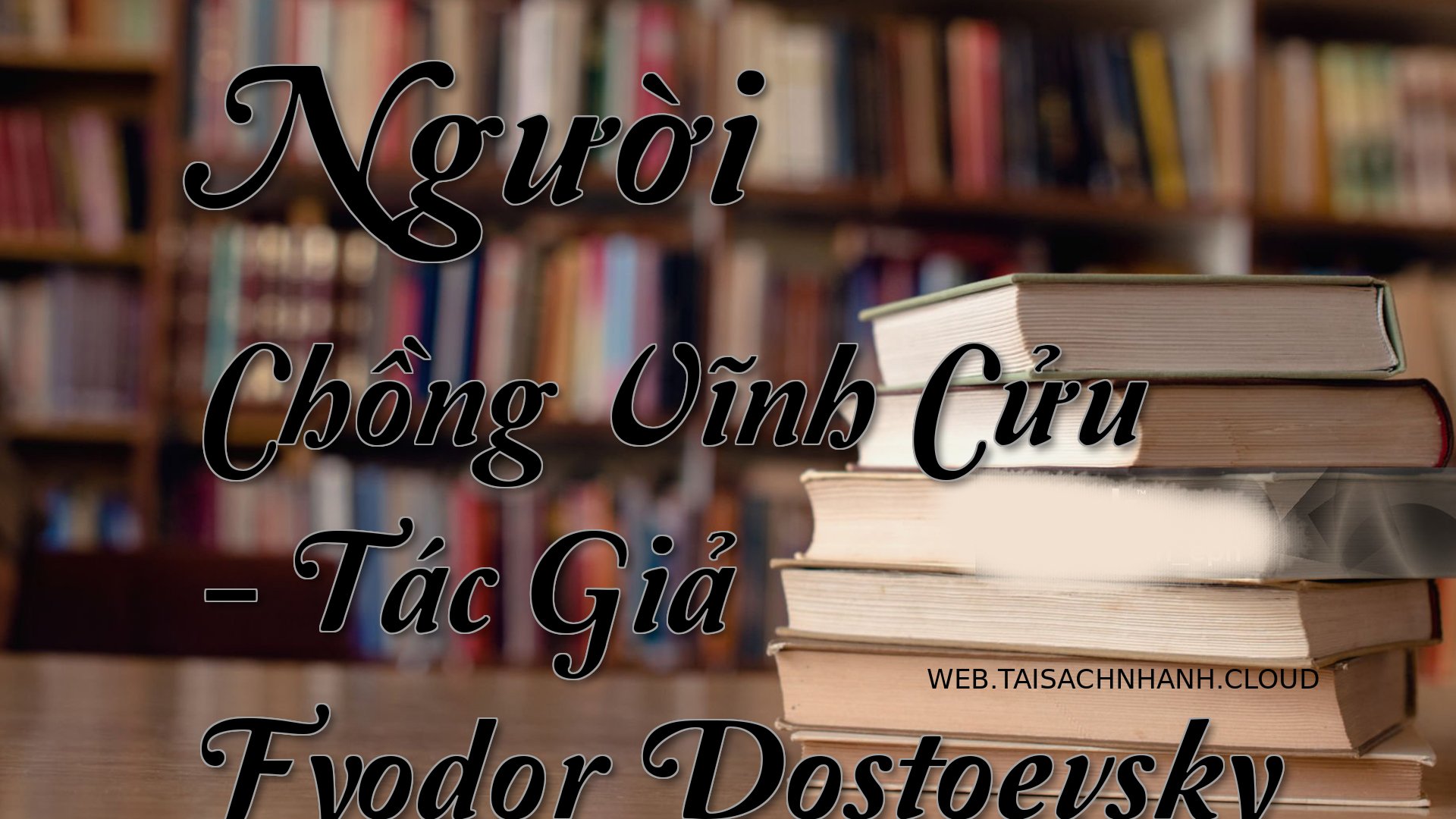 Cover Nguoi Chong Vinh Cuu.jpg