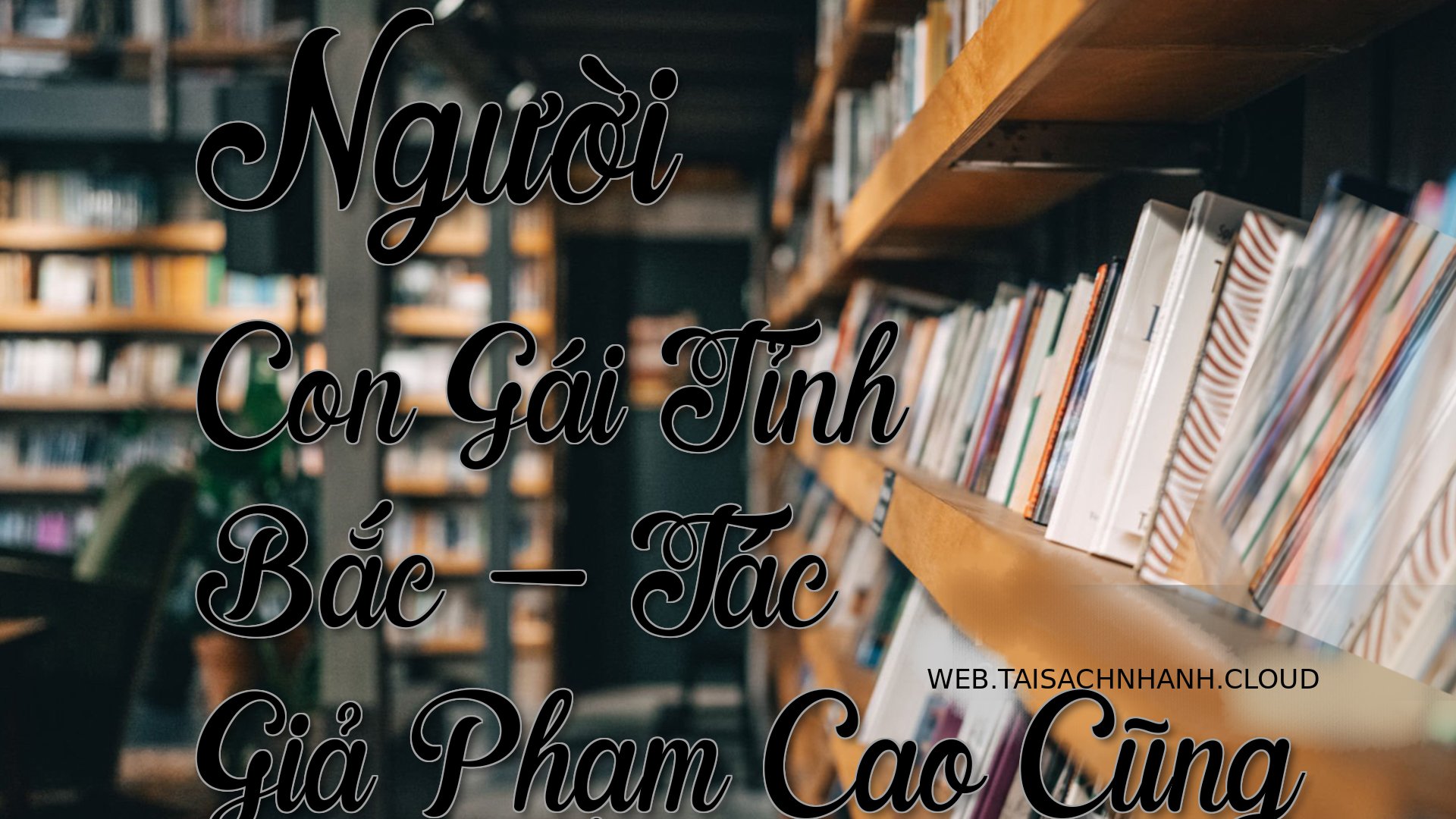 Cover Nguoi Con Gai Tinh B.jpg