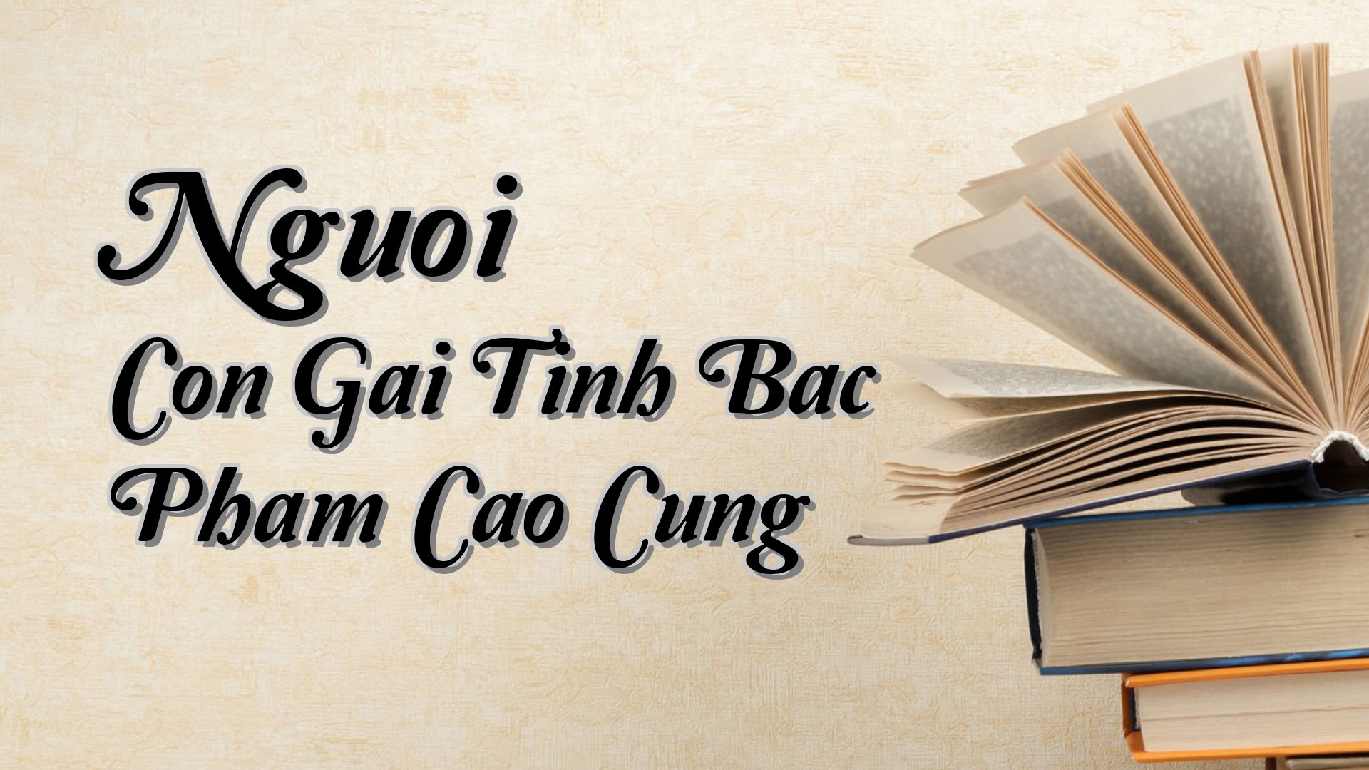 cover-Nguoi Con Gai Tinh Bac Pham Cao Cung
