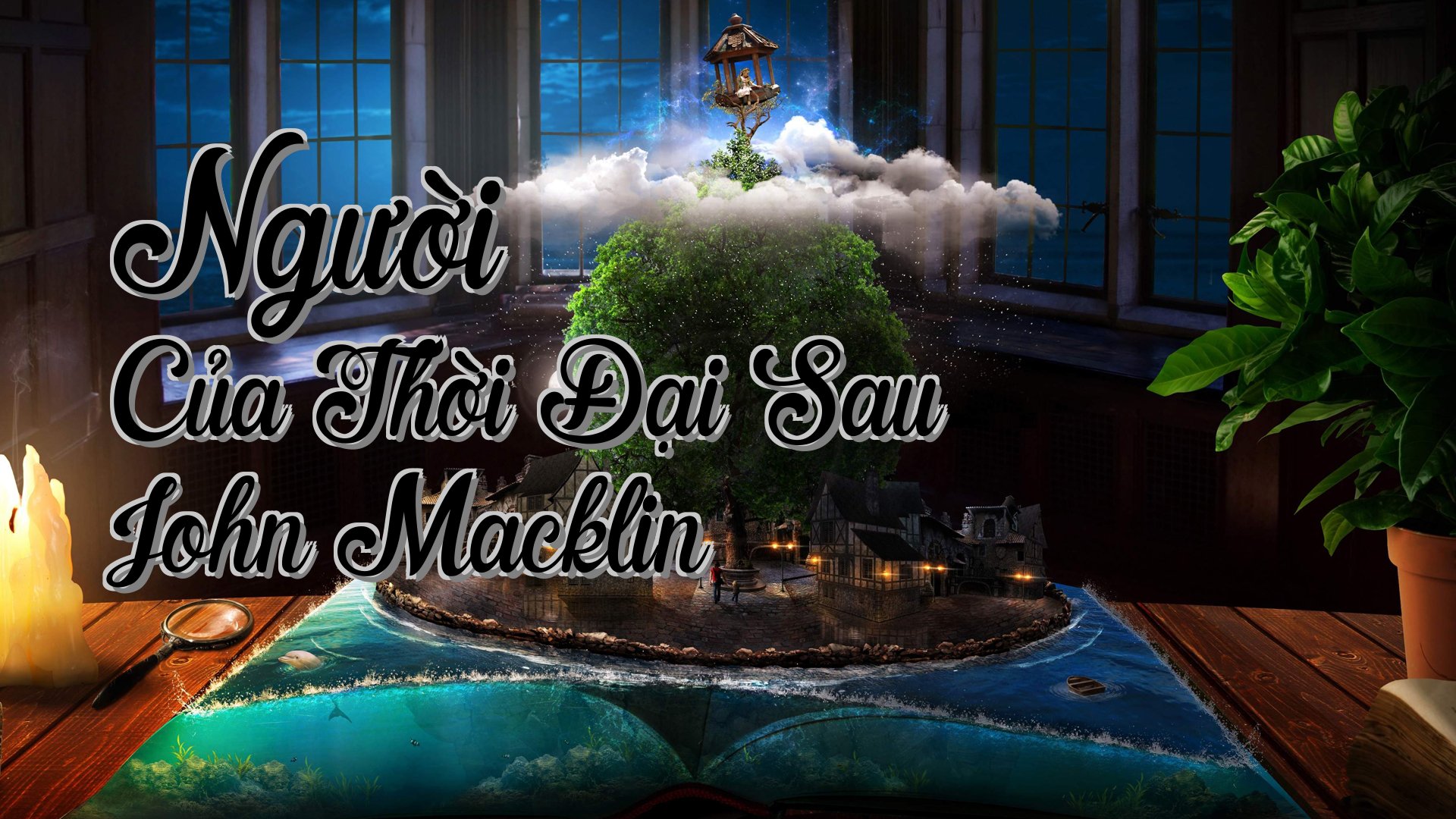 cover-Người Của Thời Đại Sau John Macklin