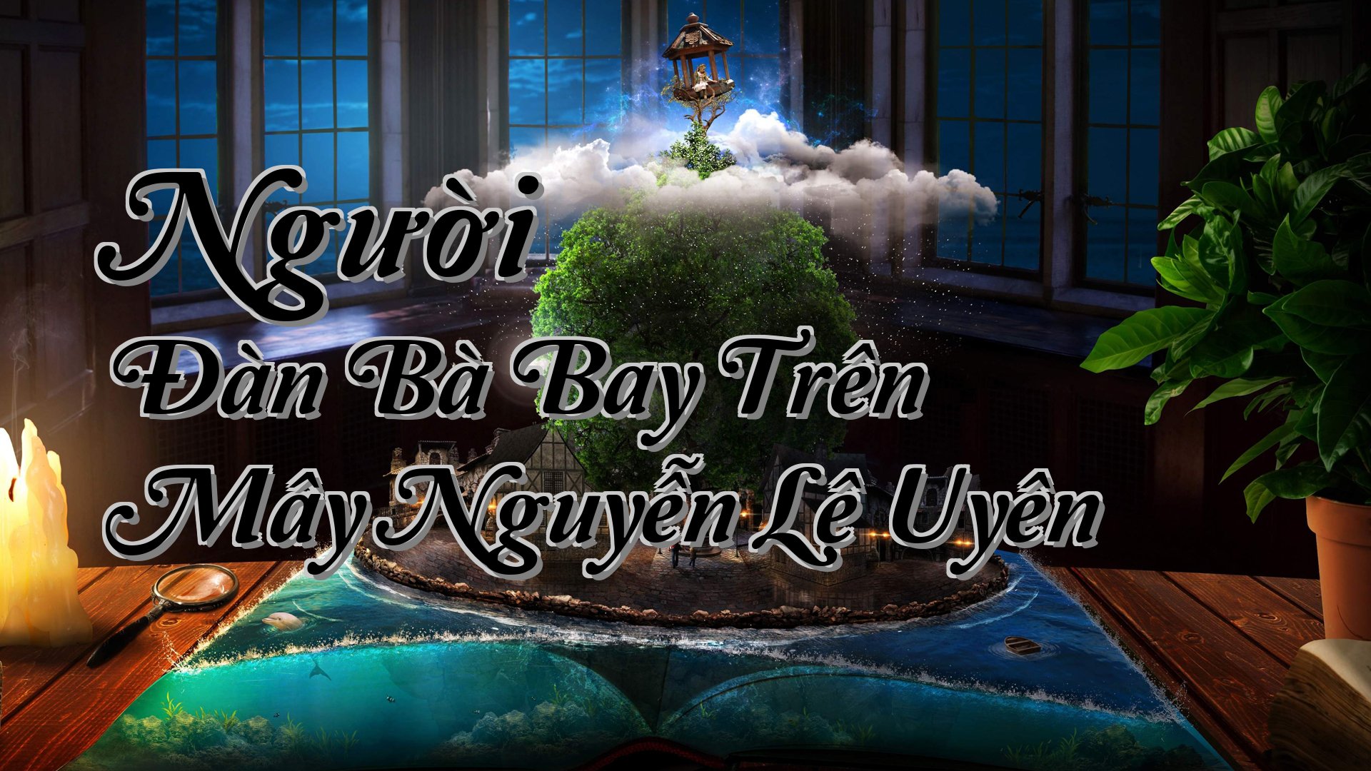 cover-Người Đàn Bà Bay Trên Mây Nguyễn Lệ Uyên