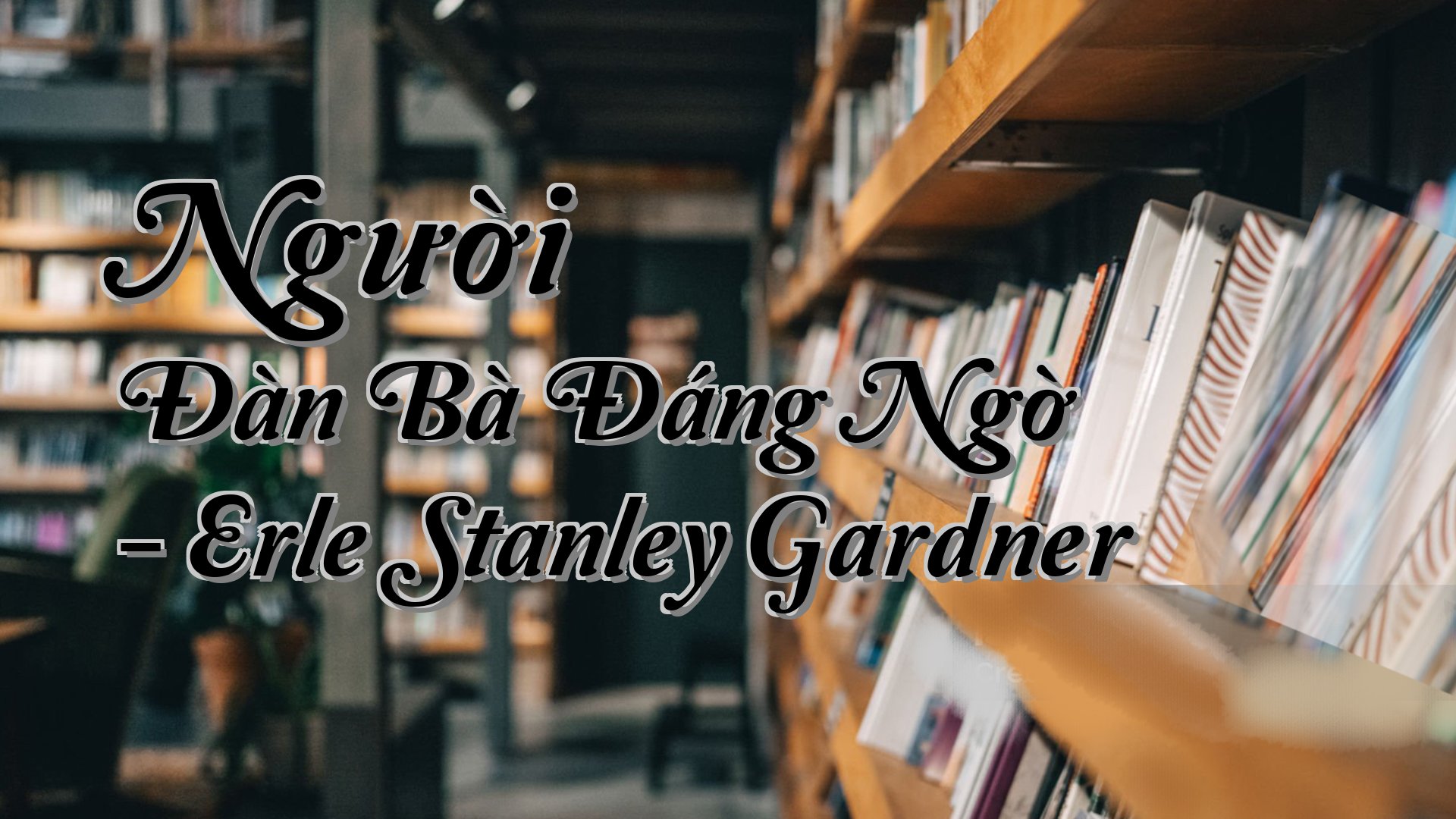 cover-Người Đàn Bà Đáng Ngờ - Erle Stanley Gardner