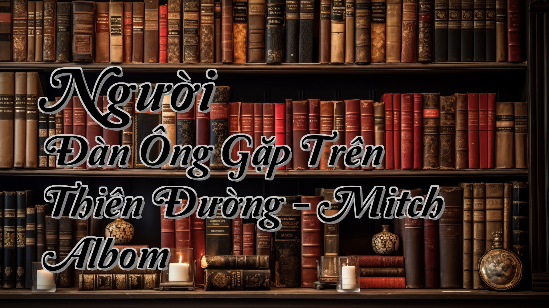 cover-Người Đàn Ông Gặp Trên Thiên Đường - Mitch Albom