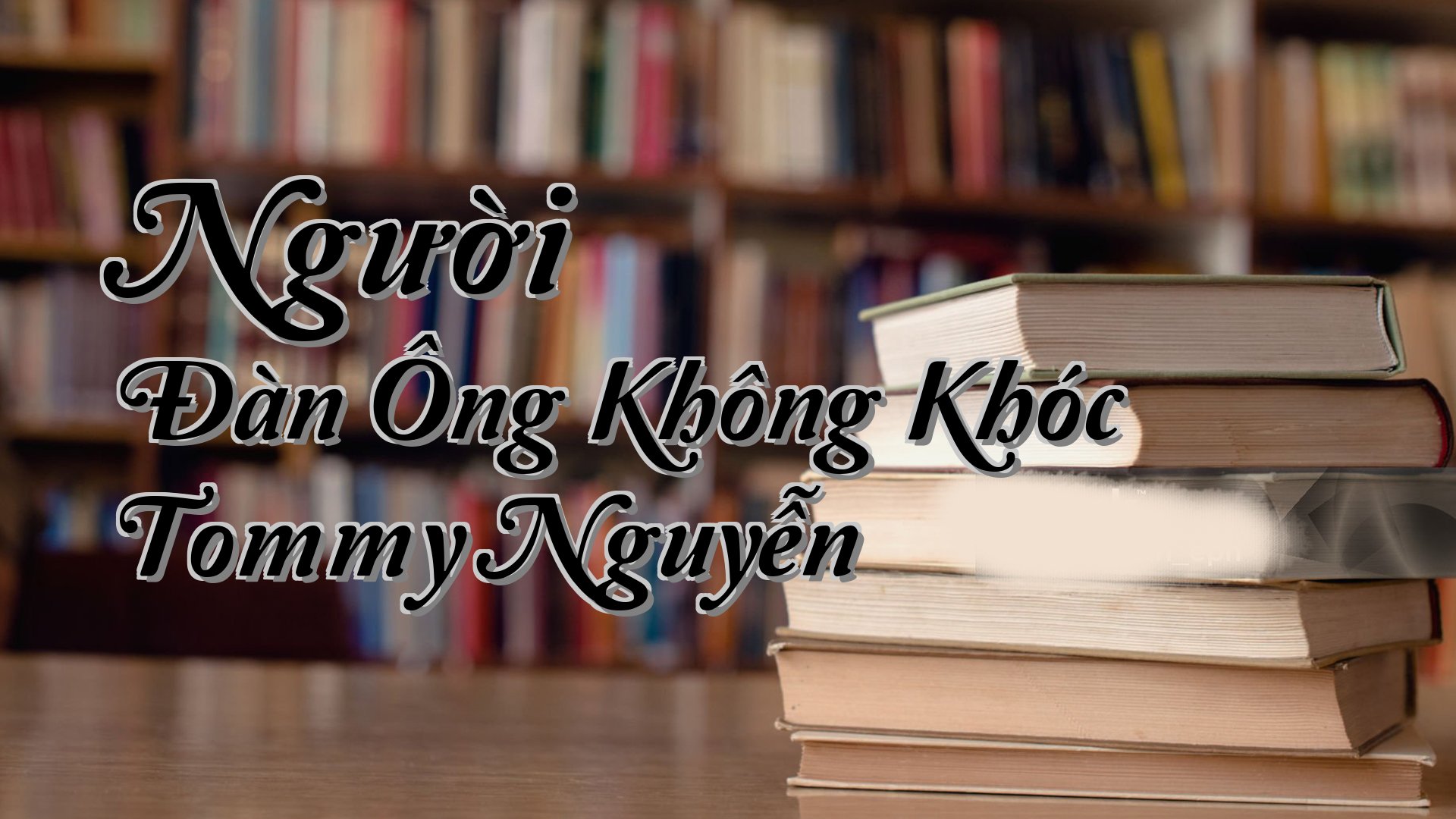 cover-Người Đàn Ông Không Khóc Tommy Nguyễn