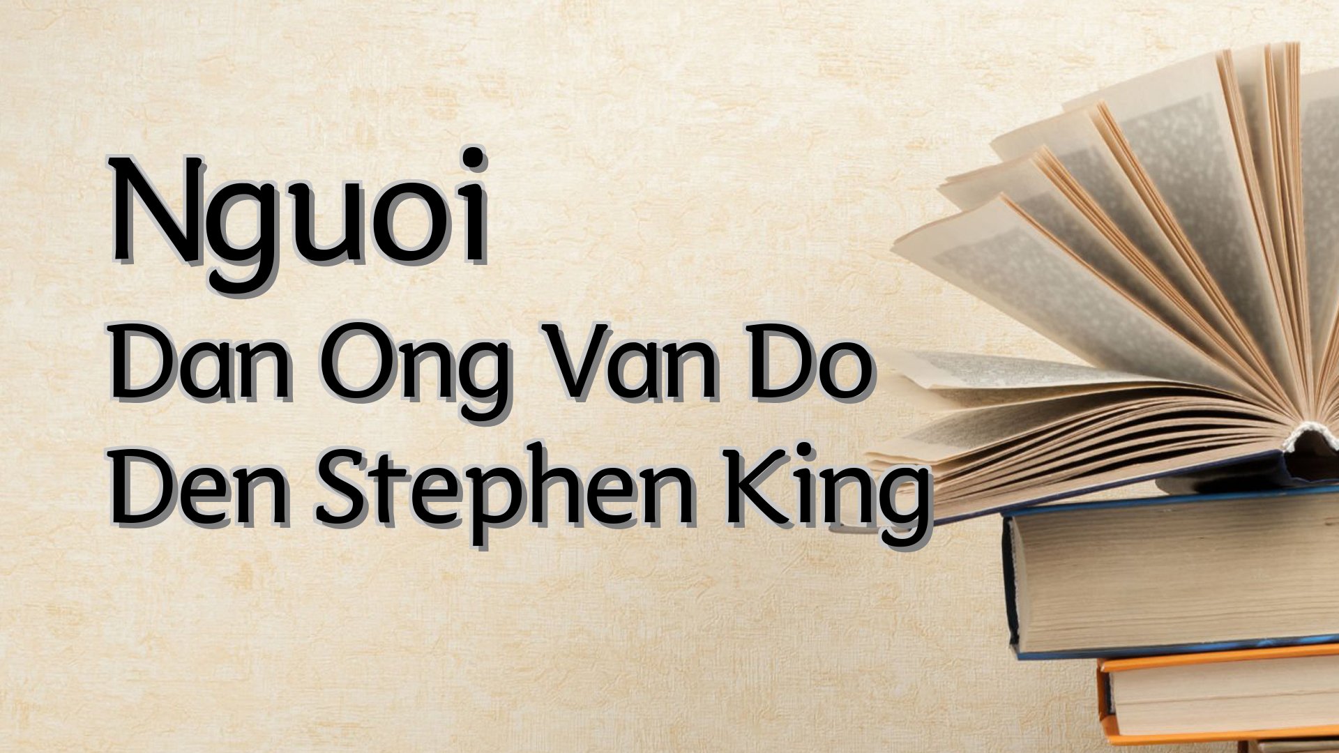 cover-Nguoi Dan Ong Van Do Den Stephen King