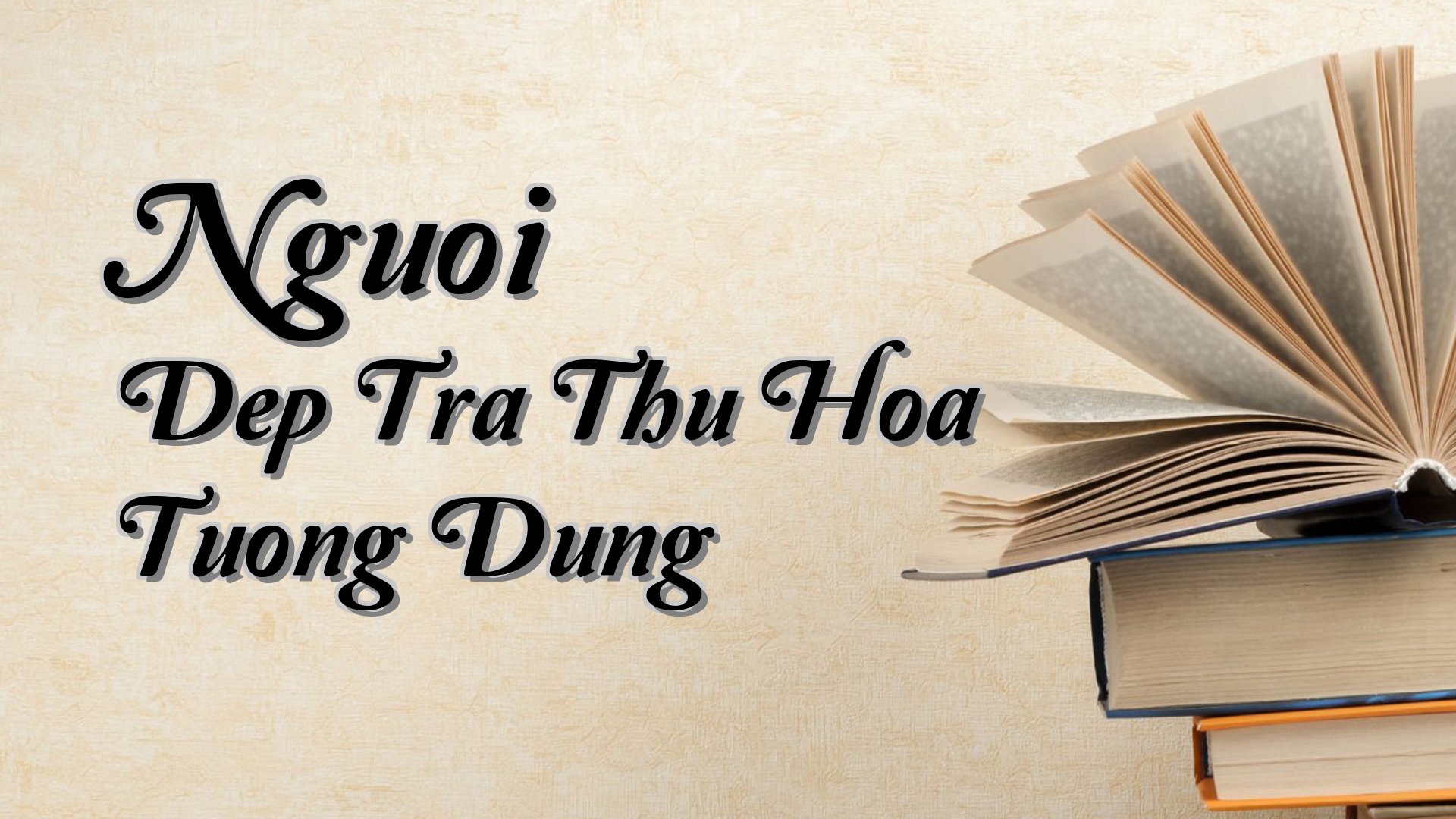 cover-Nguoi Dep Tra Thu Hoa Tuong Dung