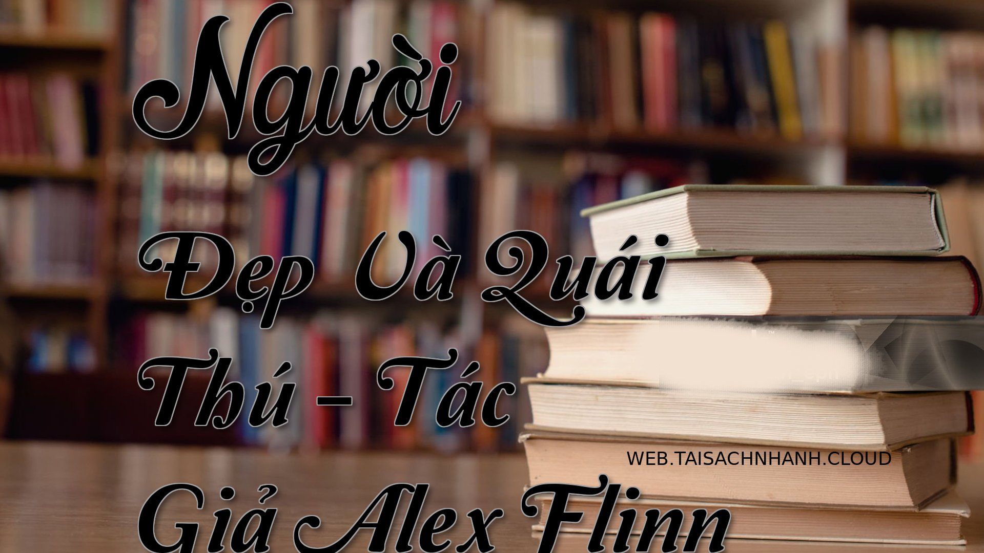 Cover Nguoi Dep Va Quai Th.jpg