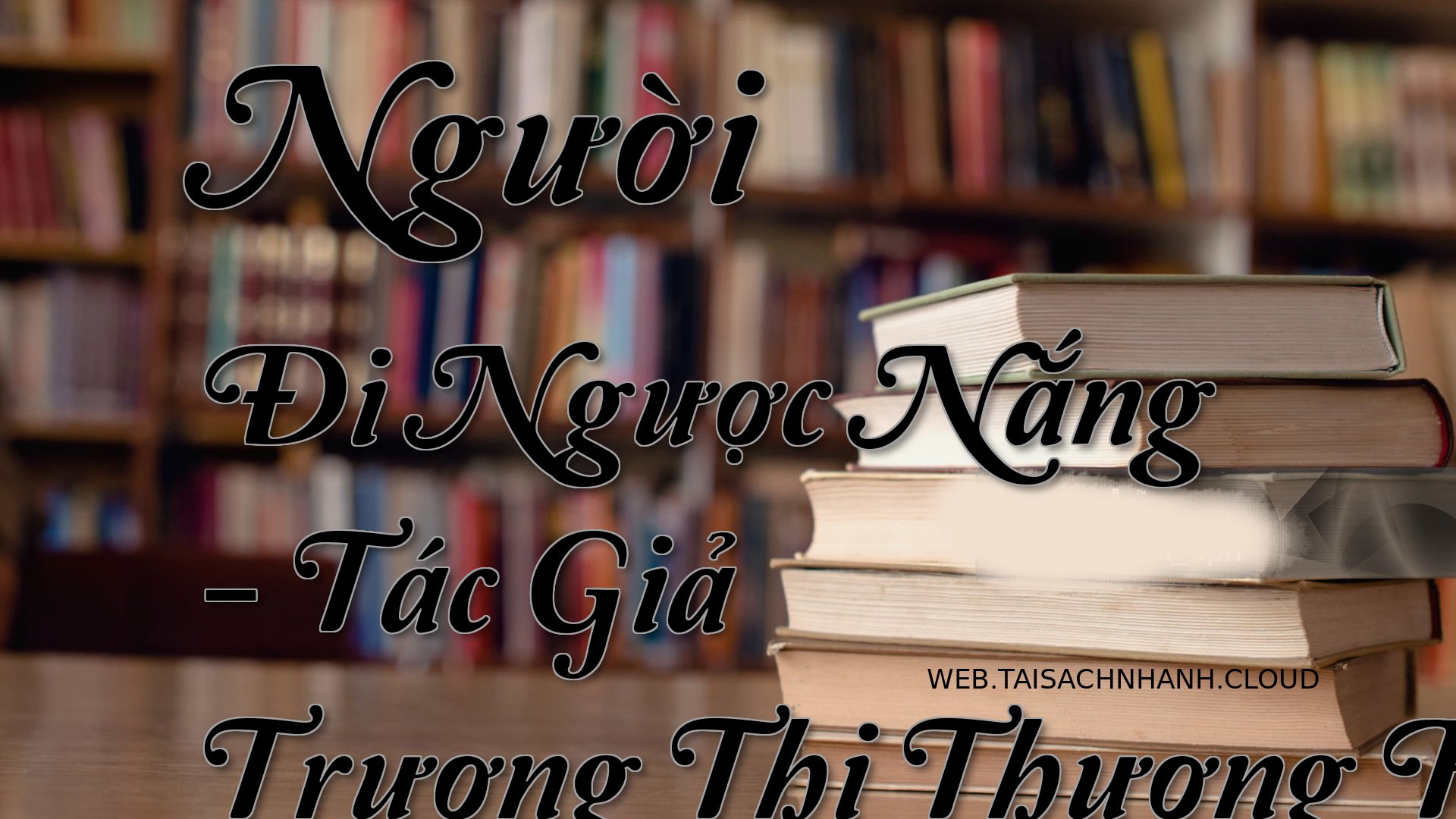 Cover Nguoi Di Nguoc Nang.jpg