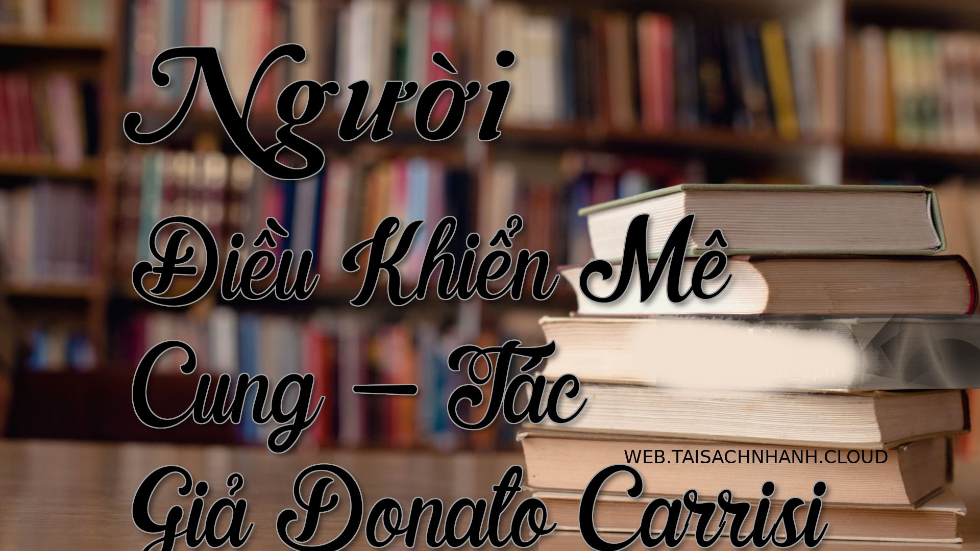 Cover Nguoi Dieu Khien Me .jpg