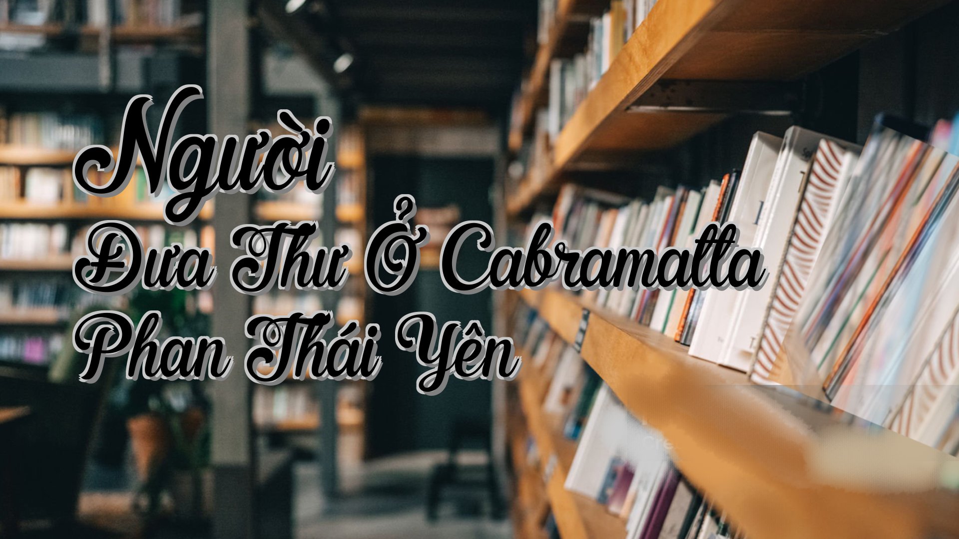 cover-Người Đưa Thư Ở Cabramatta Phan Thái Yên