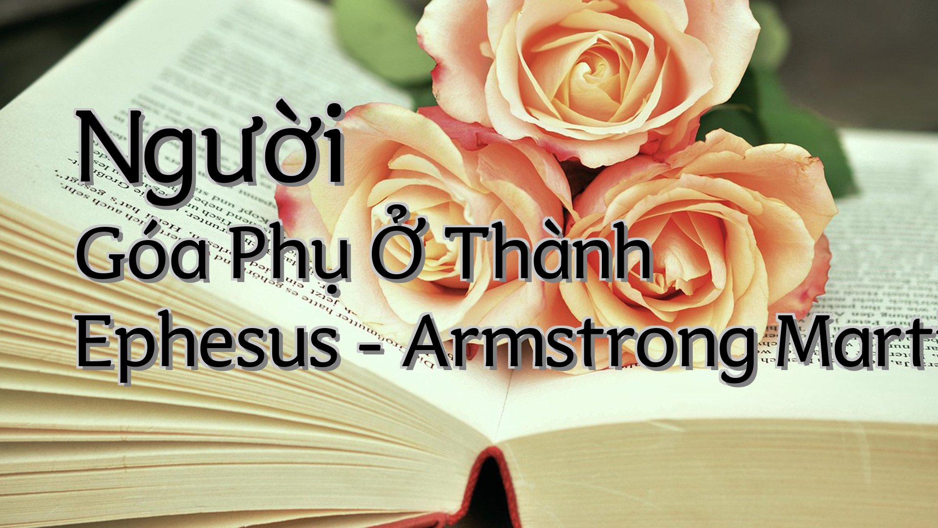 cover-Người Góa Phụ Ở Thành Ephesus - Armstrong Martin