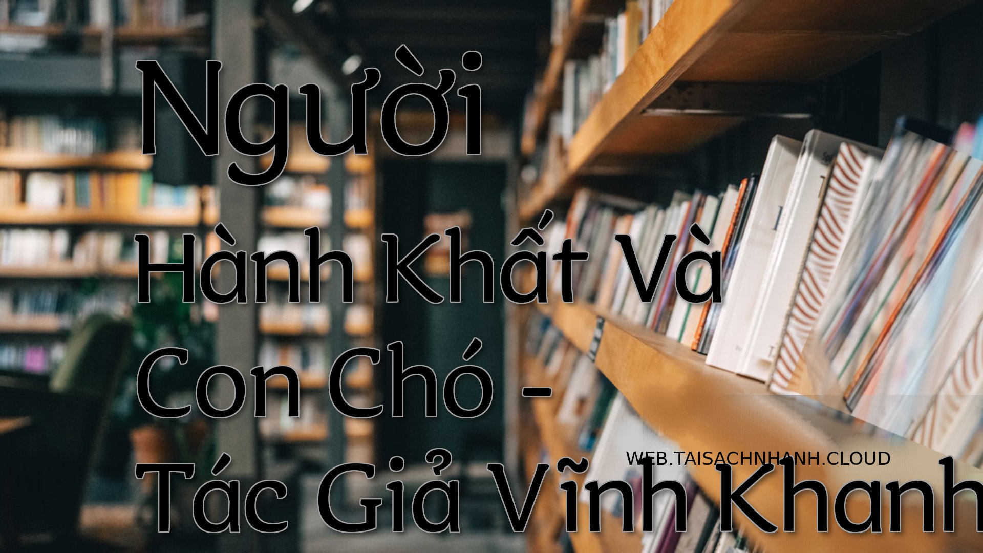 Cover Nguoi Hanh Khat Va C.jpg