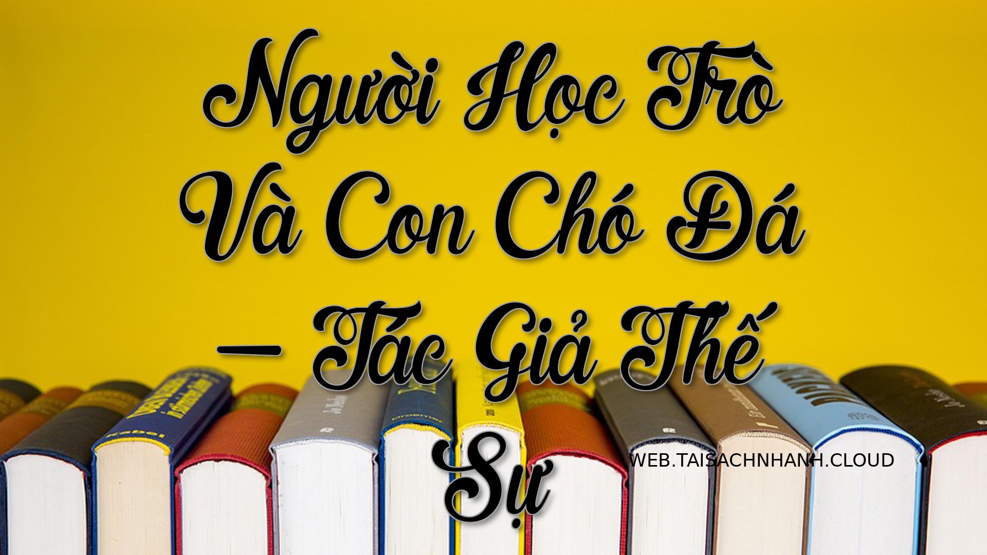 Cover Nguoi Hoc Tro Va Con.jpg