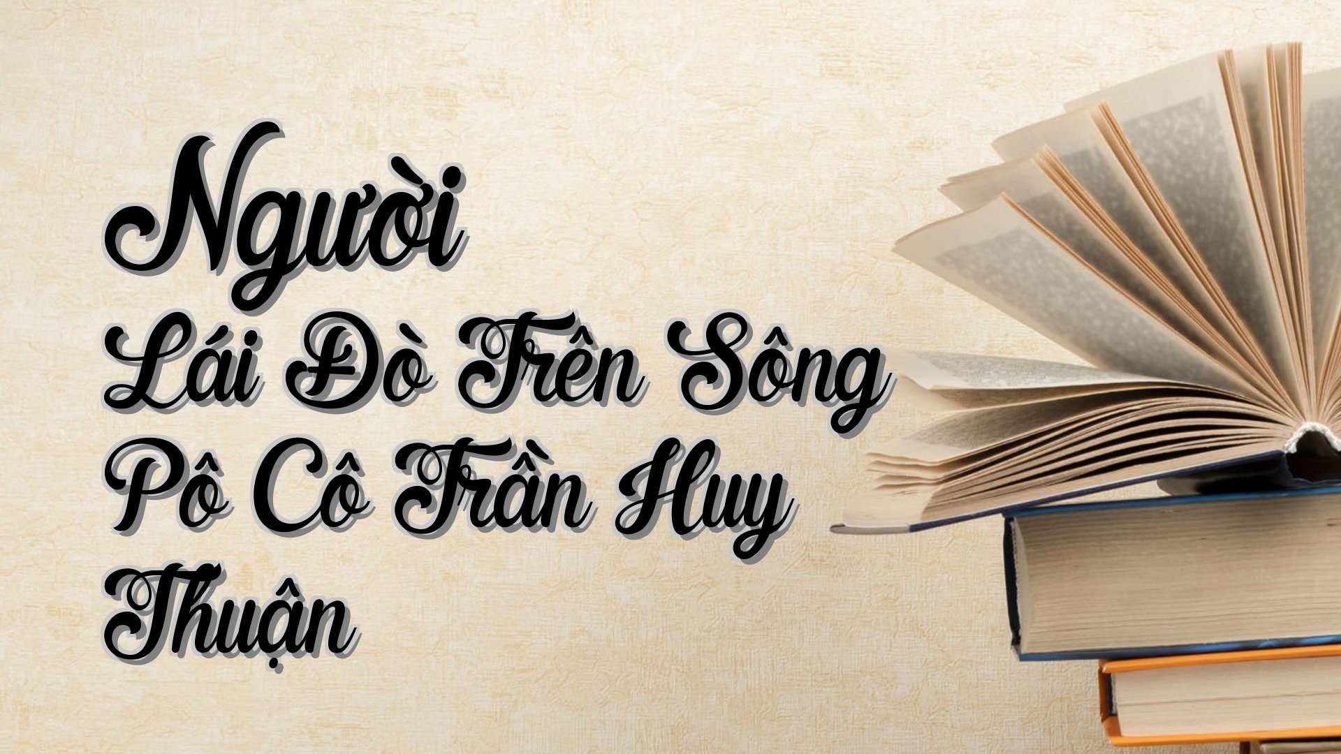 cover-Người Lái Đò Trên Sông Pô Cô Trần Huy Thuận