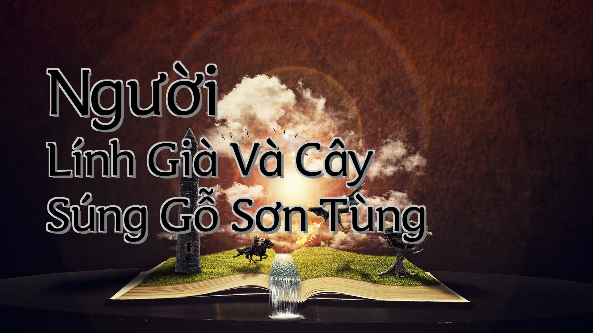 cover-Người Lính Già Và Cây Súng Gỗ Sơn Tùng