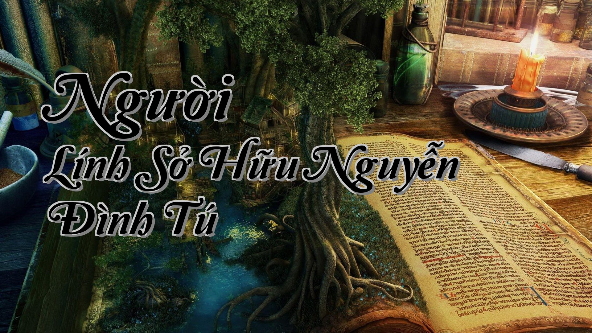 cover-Người Lính Sở Hữu Nguyễn Đình Tú