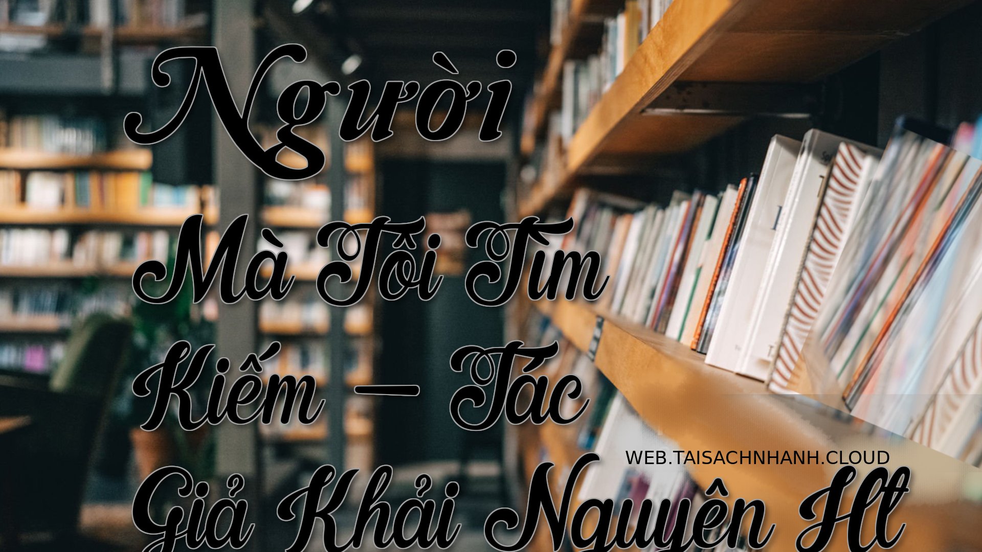 Cover Nguoi Ma Toi Tim Kie.jpg