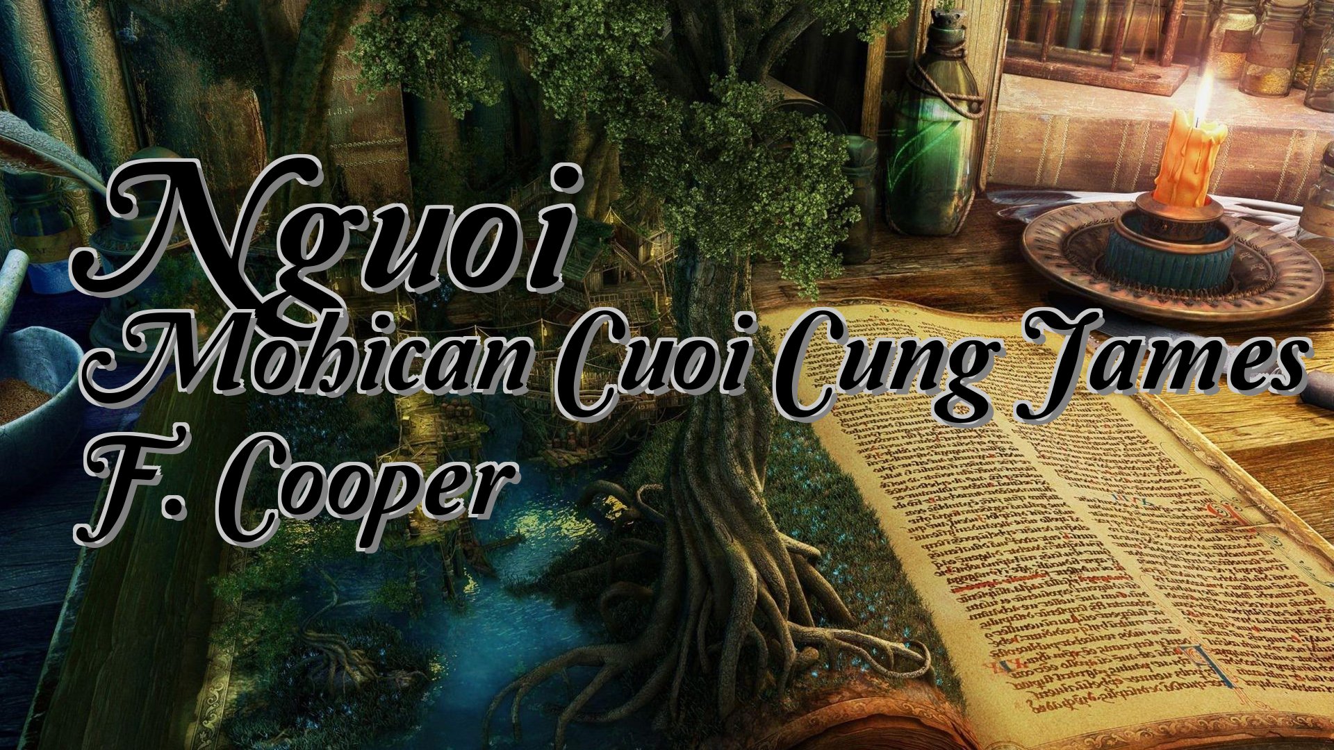 cover-Nguoi Mohican Cuoi Cung James F. Cooper