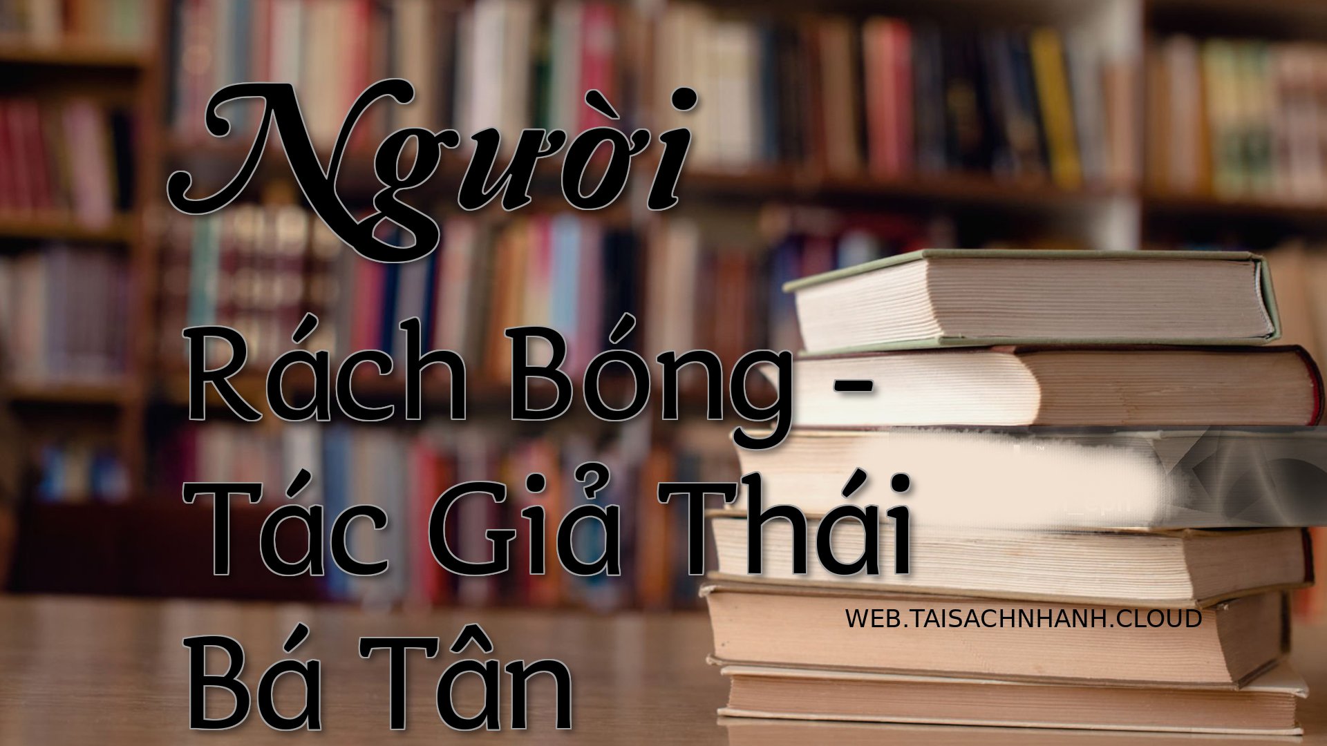Cover Nguoi Rach Bong.jpg