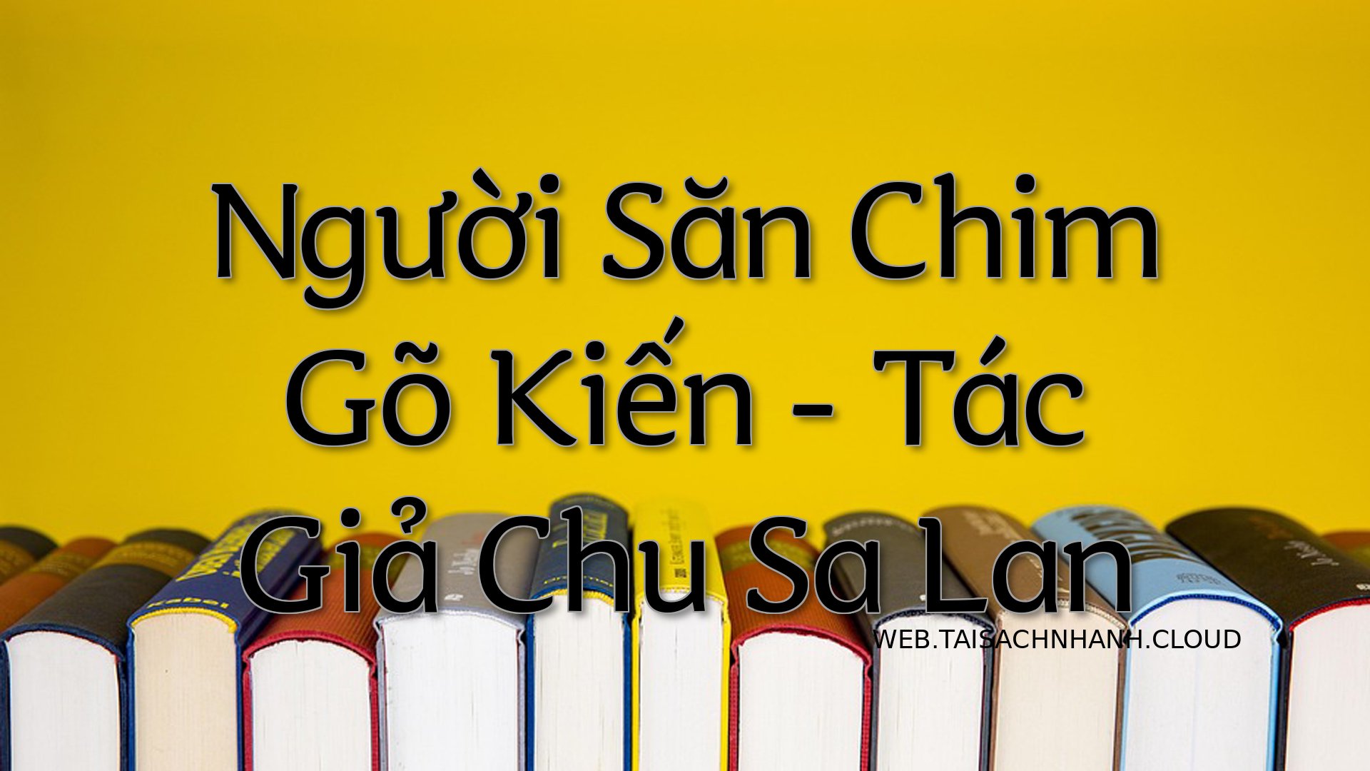 Cover Nguoi San Chim Go Ki.jpg