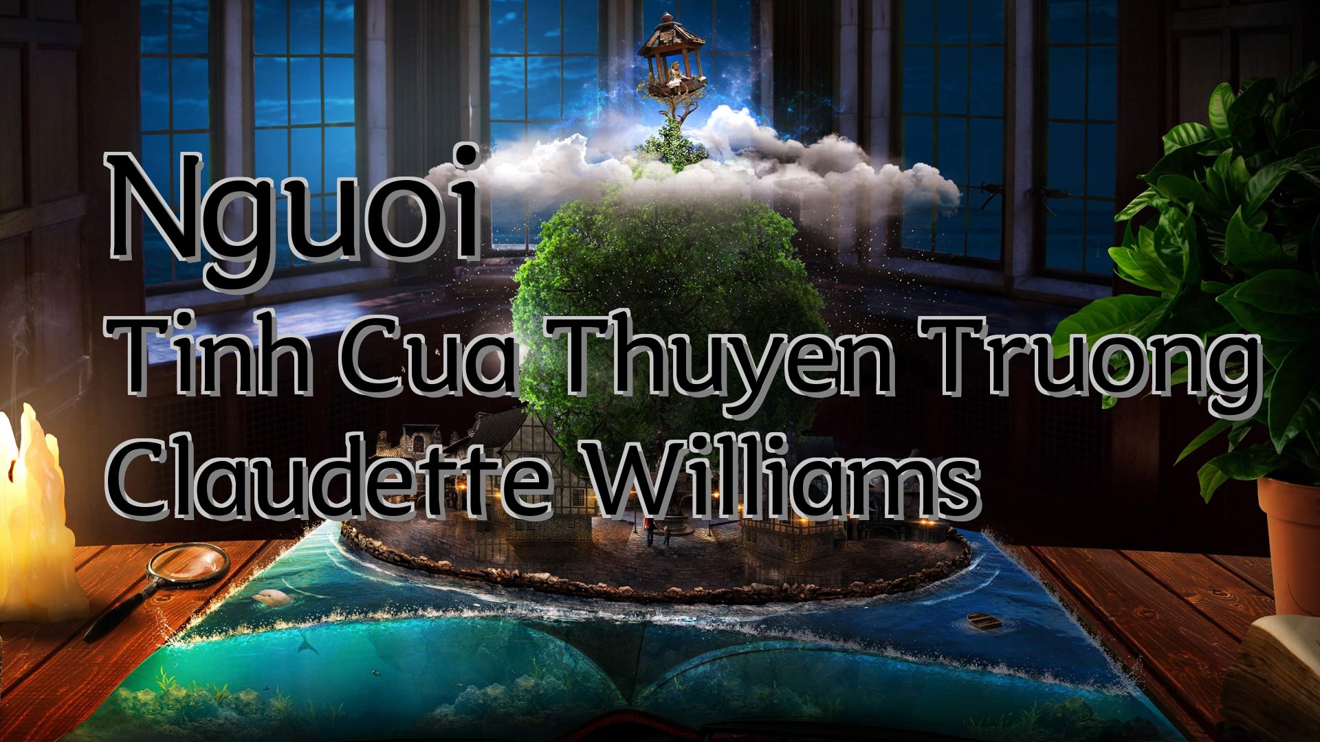 Cover image for Nguoi Tinh Cua Thuyen Truong Claudette Williams