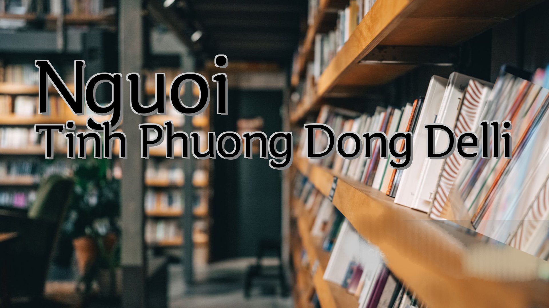cover-Nguoi Tinh Phuong Dong Delli
