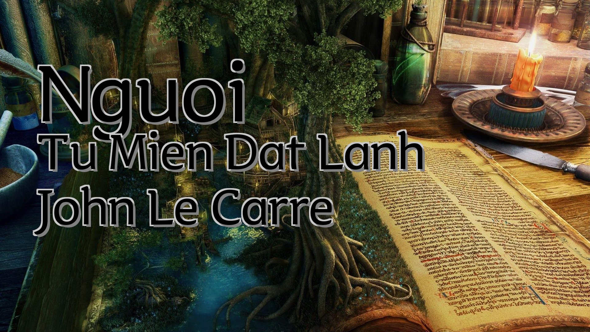 cover-Nguoi Tu Mien Dat Lanh John Le Carre