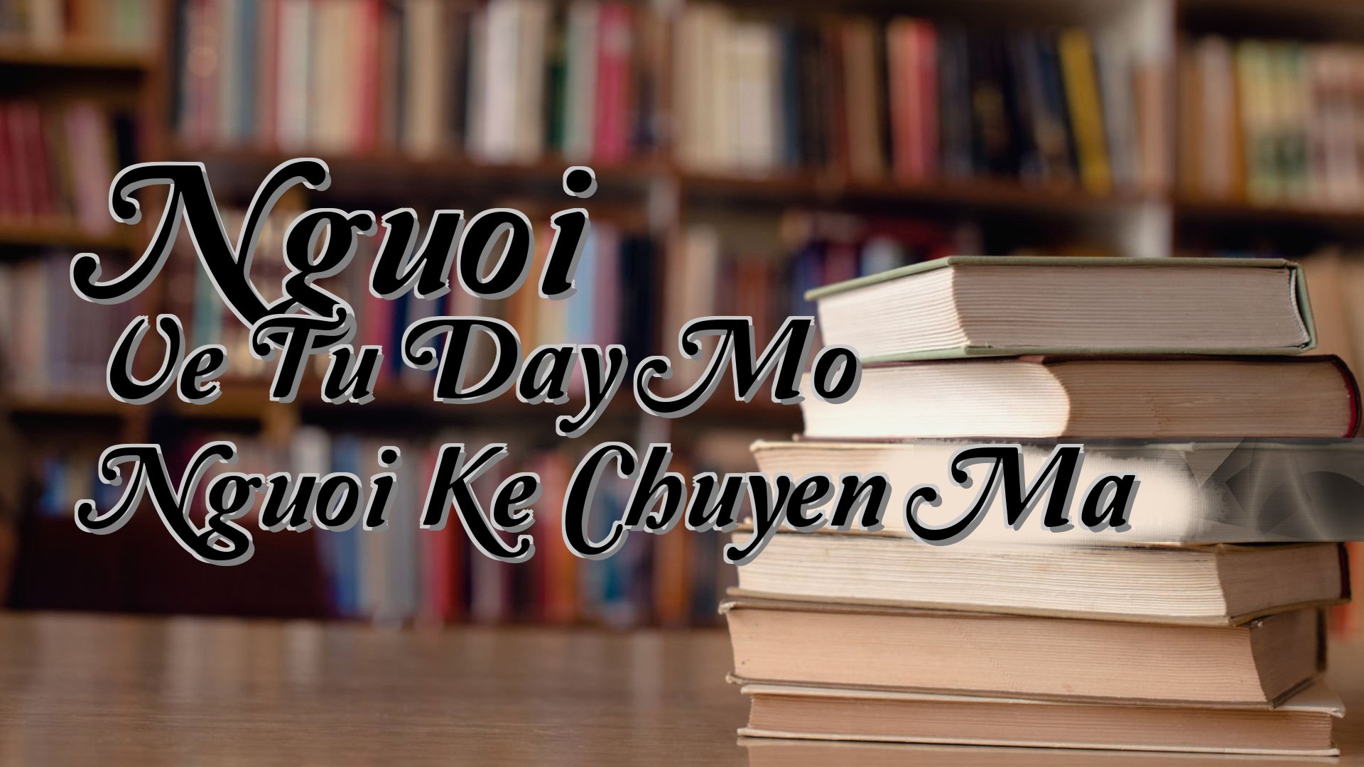 cover-Nguoi Ve Tu Day Mo Nguoi Ke Chuyen Ma