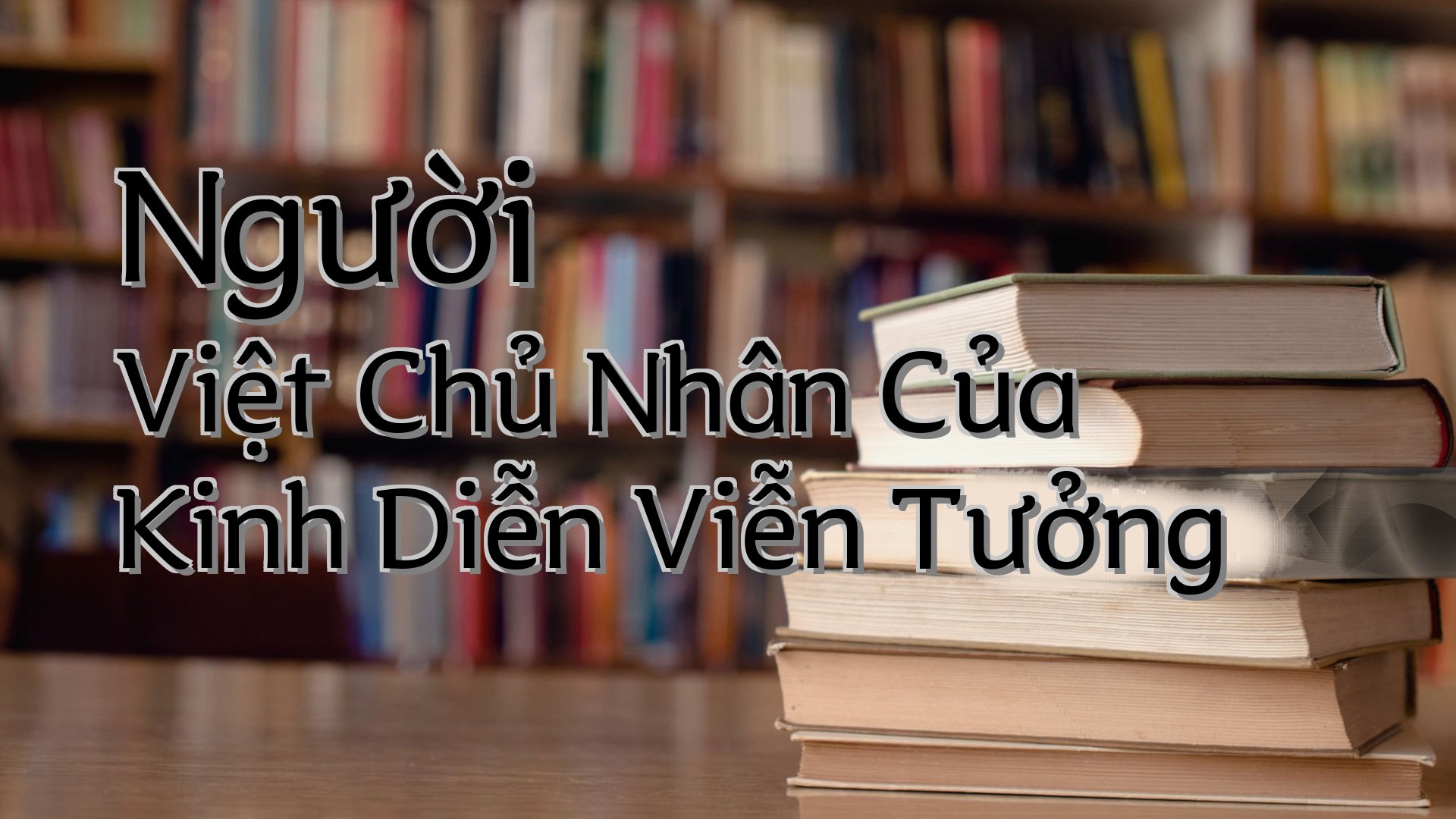 cover-Người Việt Chủ Nhân Của Kinh Diễn Viễn Tưởng