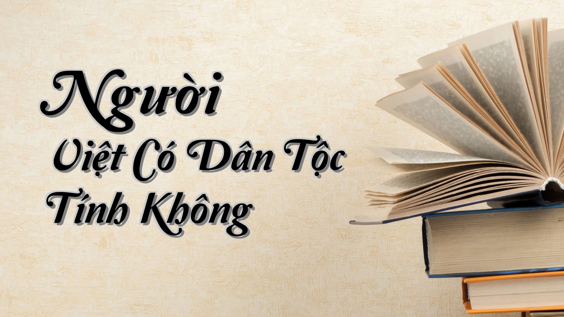 cover-Người Việt Có Dân Tộc Tính Không