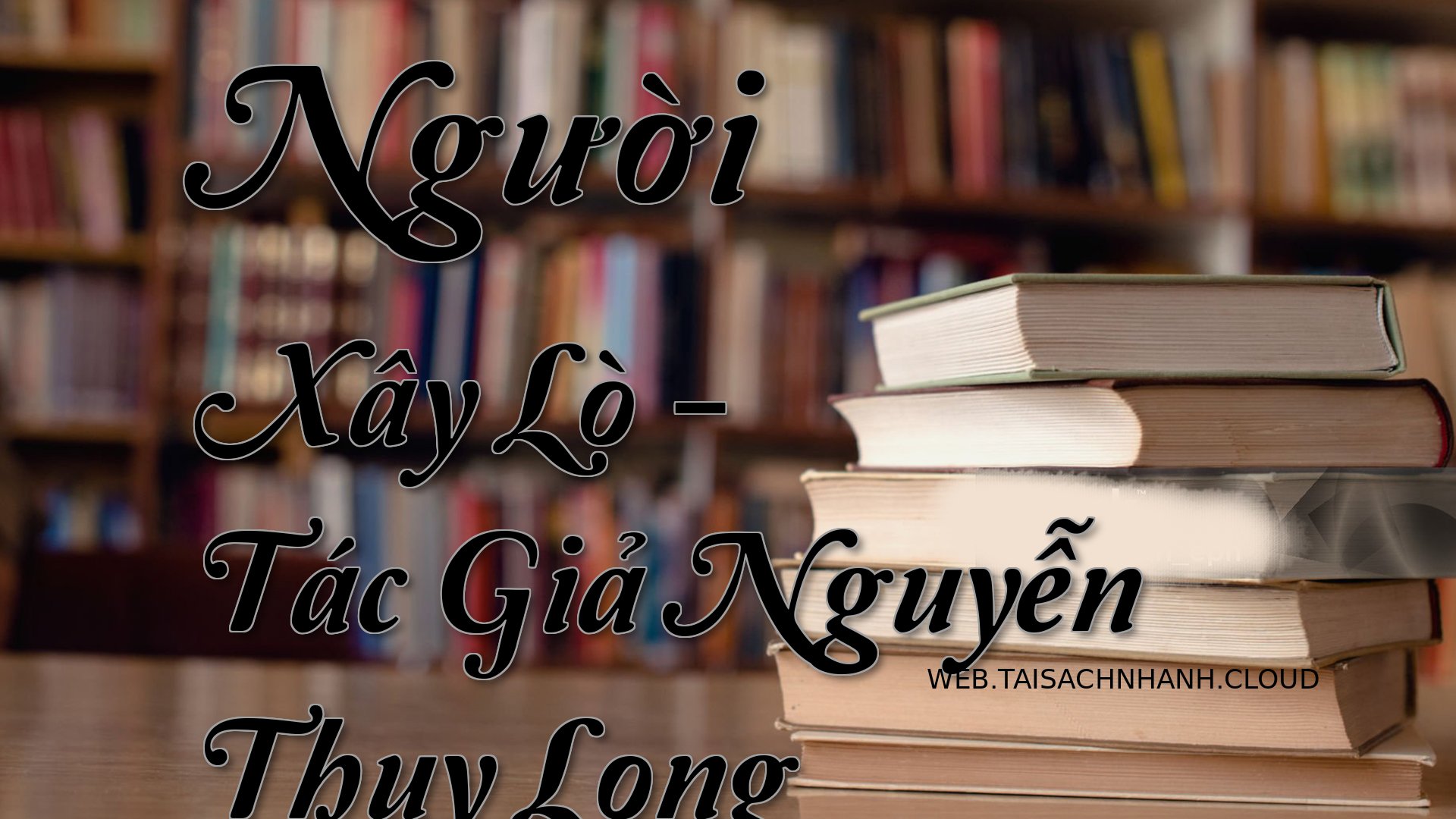 Cover Nguoi Xay Lo.jpg